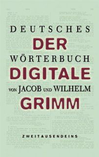 Deutsches Wörterbuch. 2 CD ROMs. Der digitale Grimm Jacob Grimm