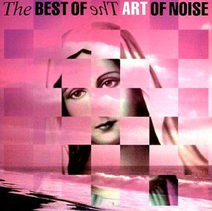 Best of the Art of Noise Musik